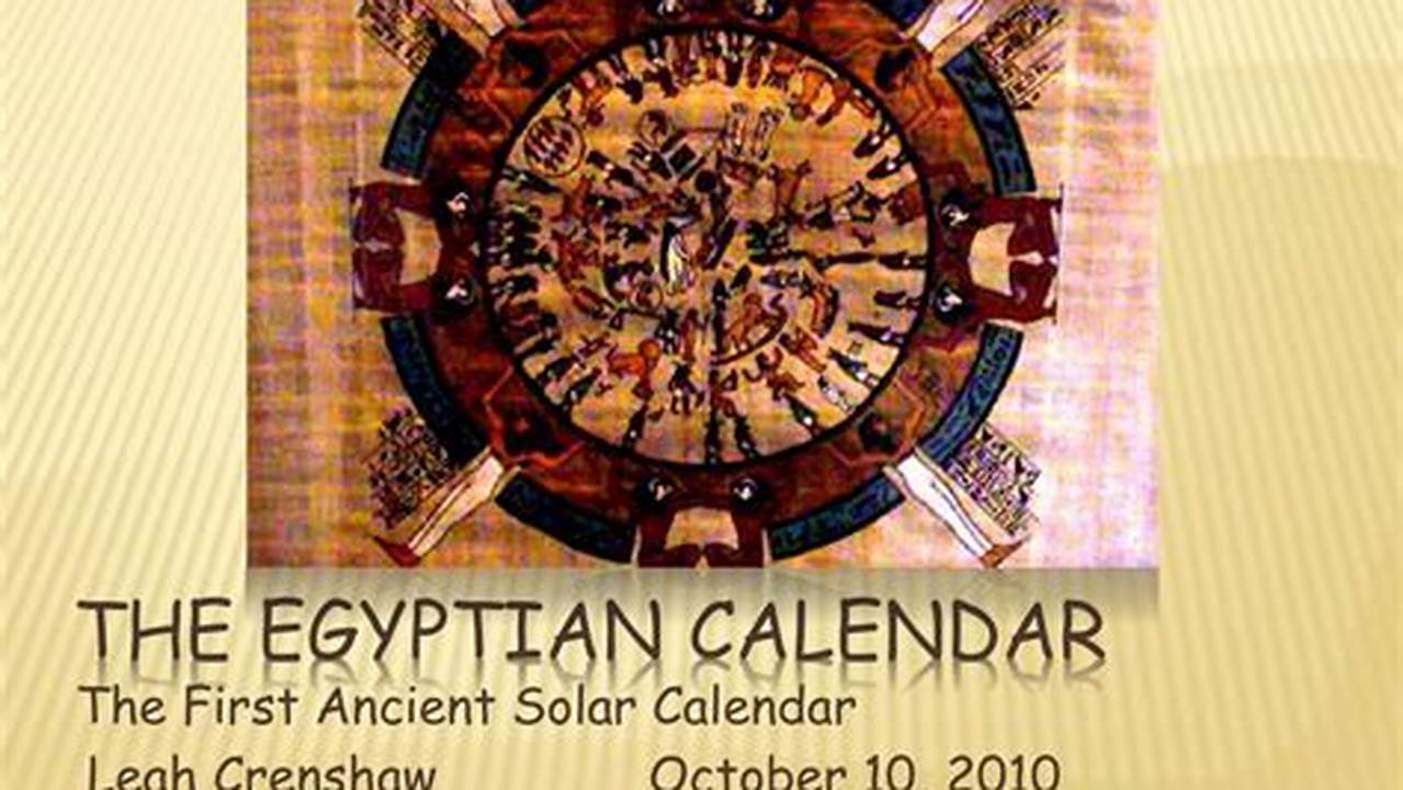 Solar Calendar Of Egyptian Civilization