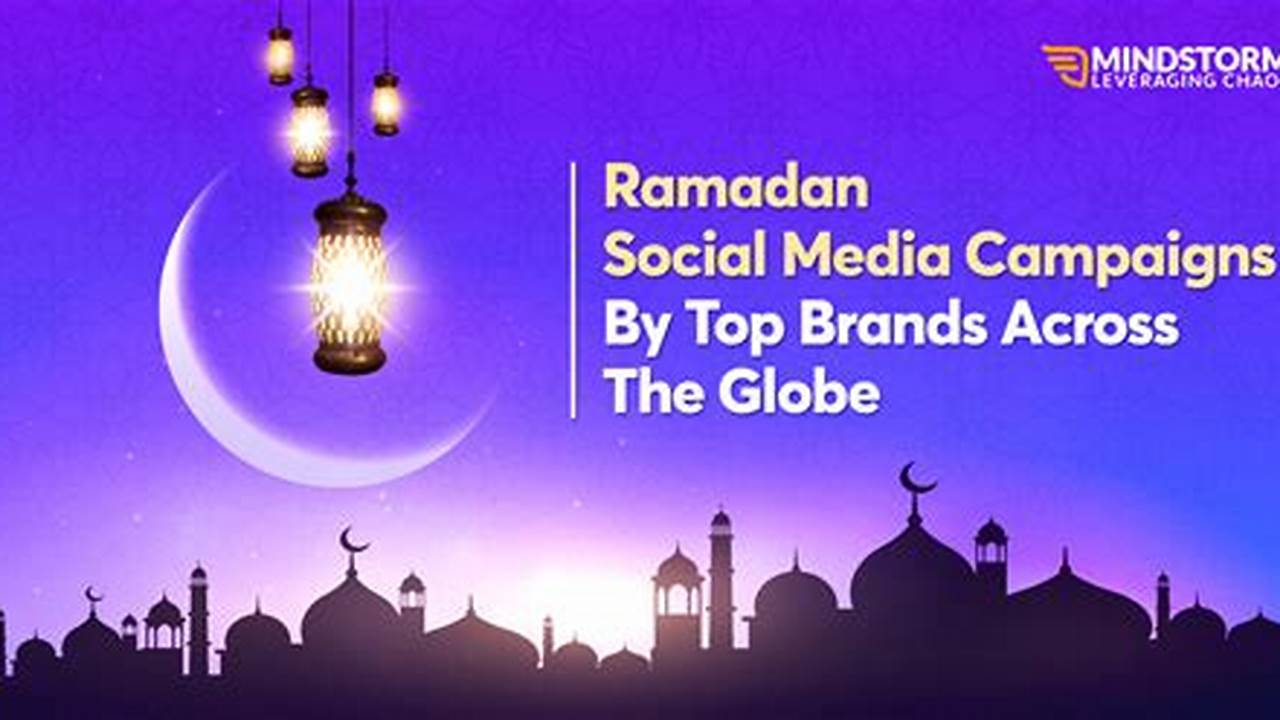 Sosial Media, Ramadhan