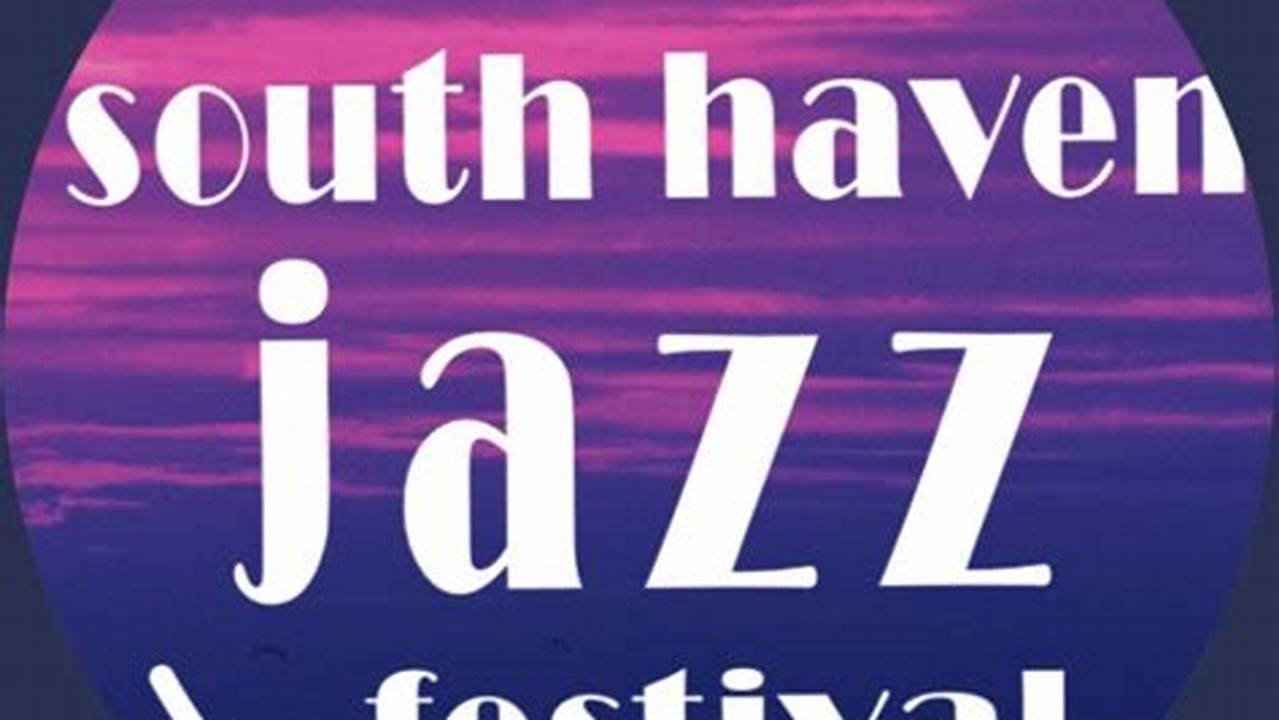 South Haven Jazz Festival 2024