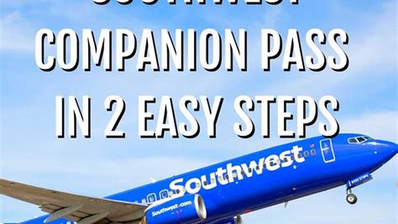 Southwest Companion Pass Promotion August 2024
