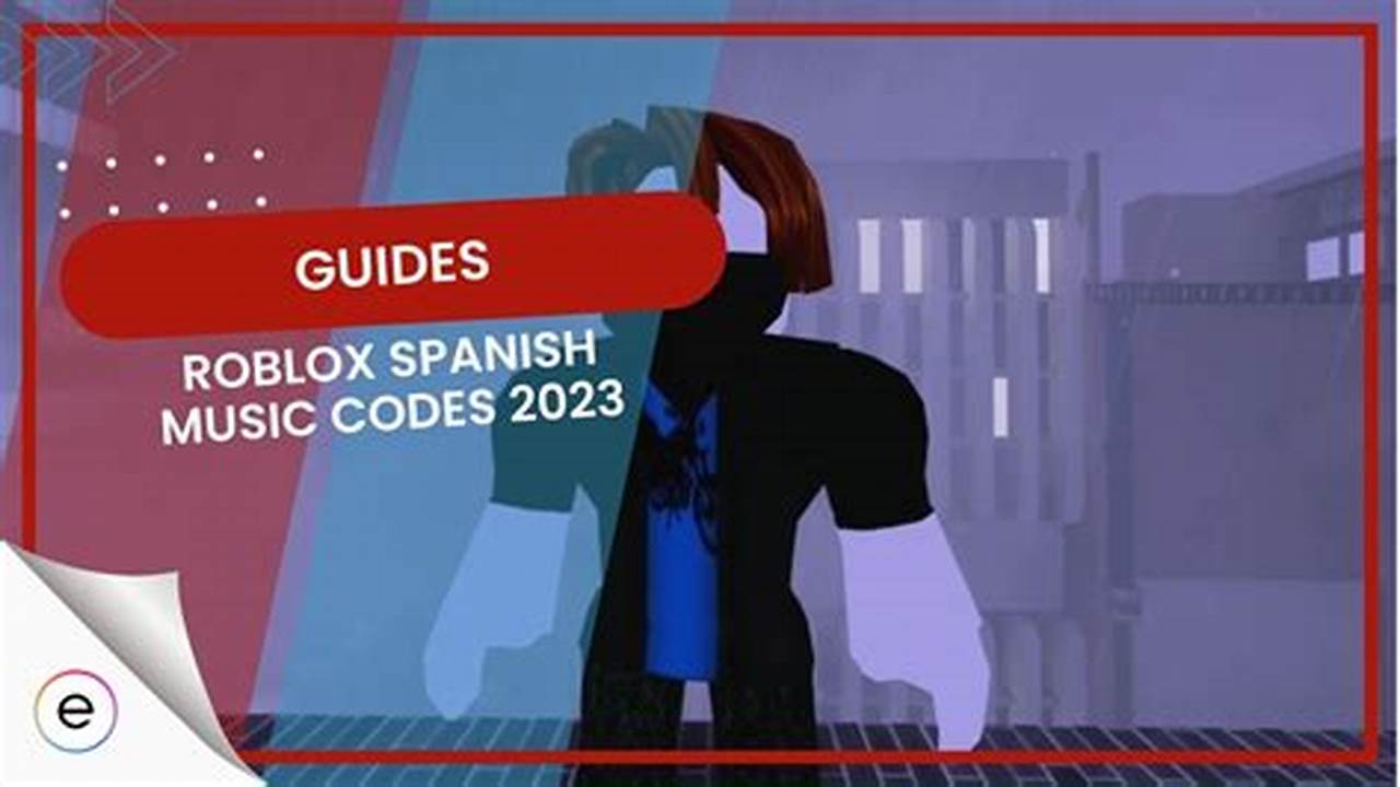 Spanish Roblox Id Codes 2024