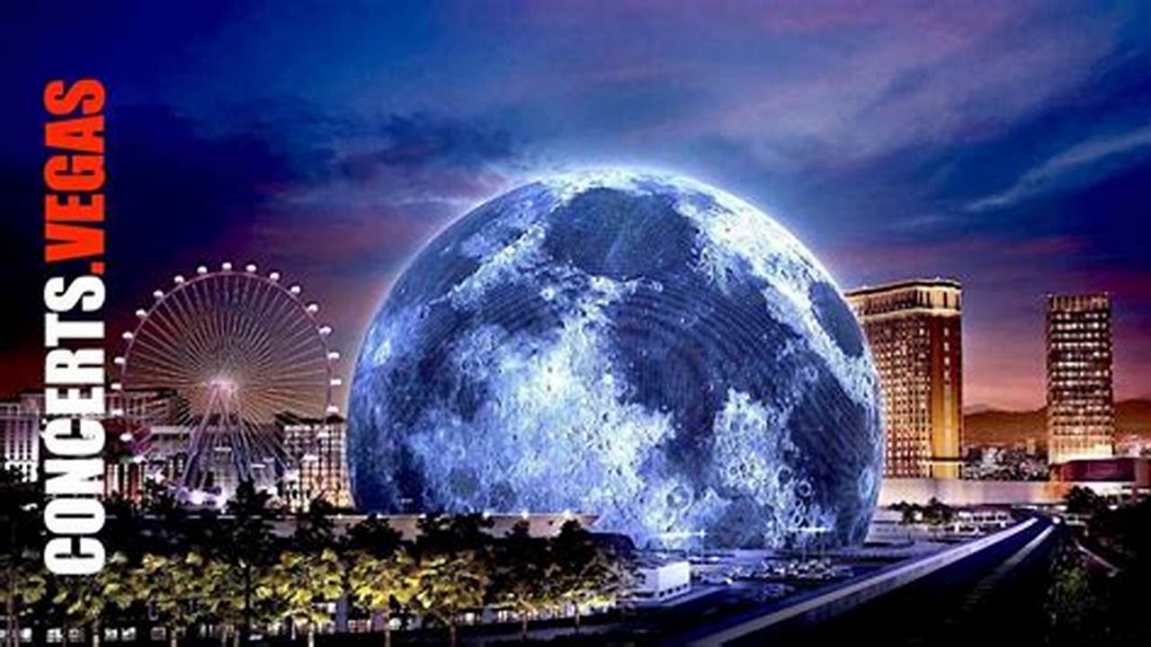 Sphere At The Venetian Resort Events 2024