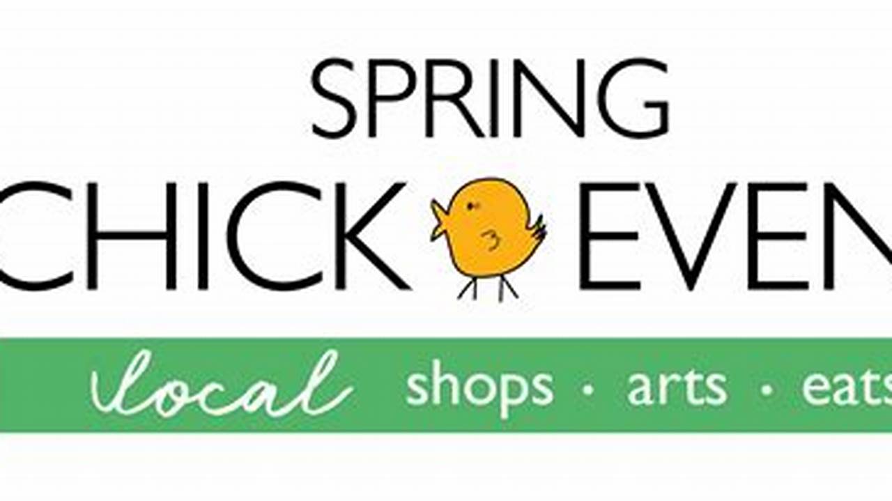 Spring Chick Event 2024