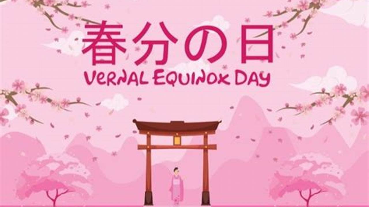 Spring Equinox 2024 Japan