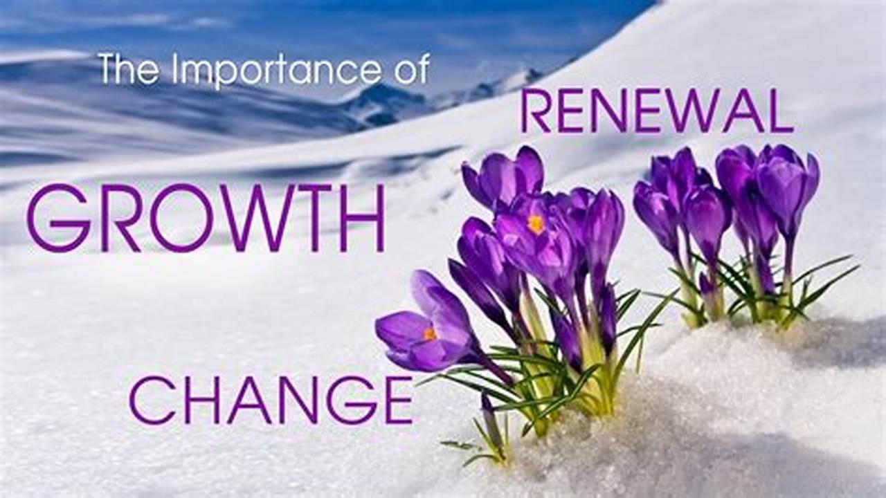 Spring Is Typically Known As The Season Of Change, Renewal, And Growth., 2024