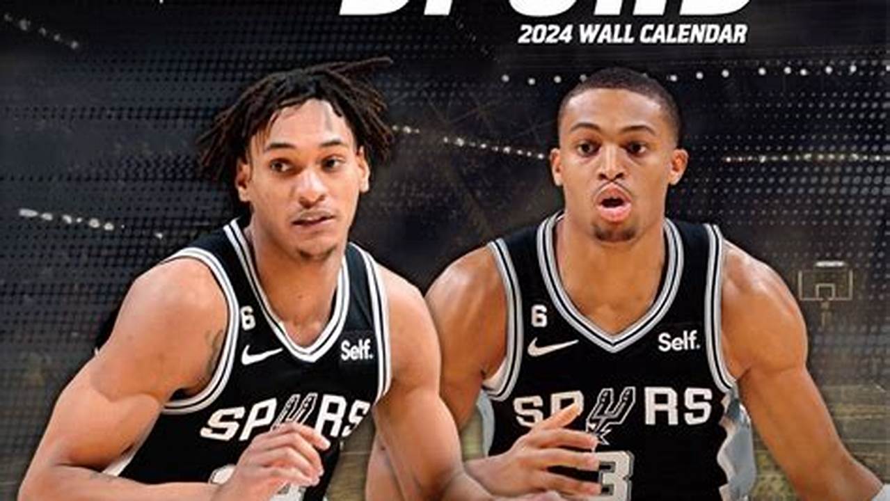 Spurs 2024 Calendar