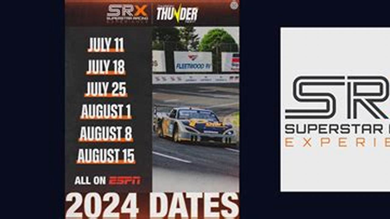 Srx 2024 Schedule