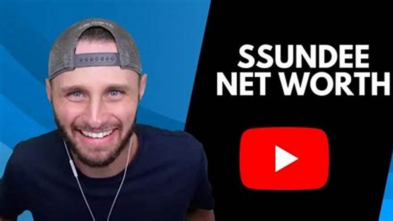 Ssundee Net Worth 2024