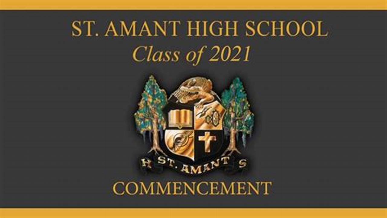 St Amant High School Graduation 2024