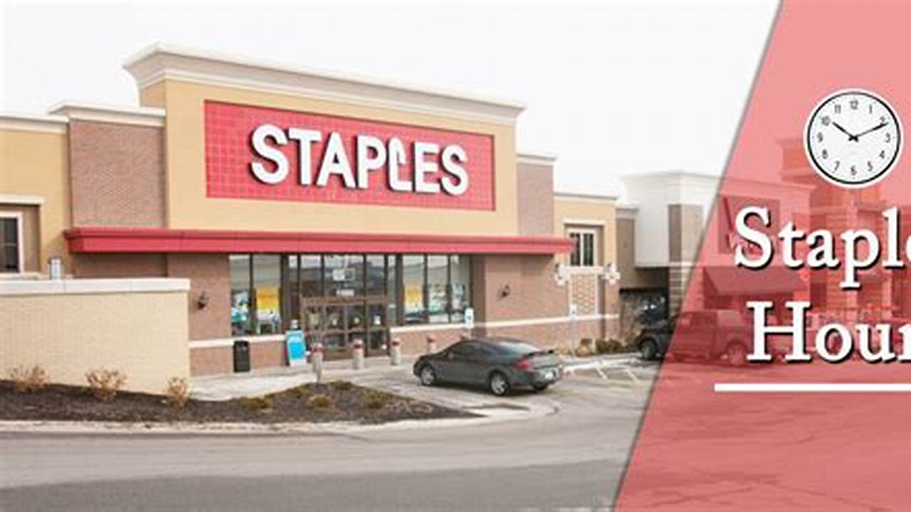 Staples Holiday Hours 2024