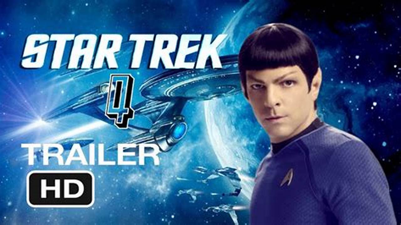 Star Trek 4 2024 Trailer