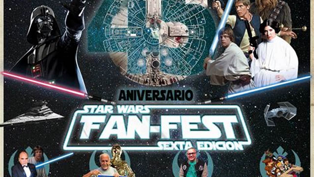 Star Wars Fan Fest 2024