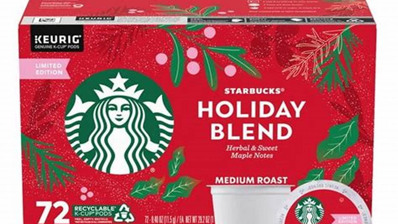 Starbucks Christmas Blend 2024 K Cupshe