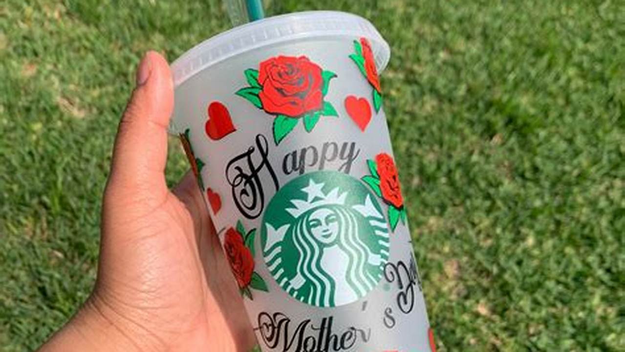 Starbucks Mother's Day Cup 2024