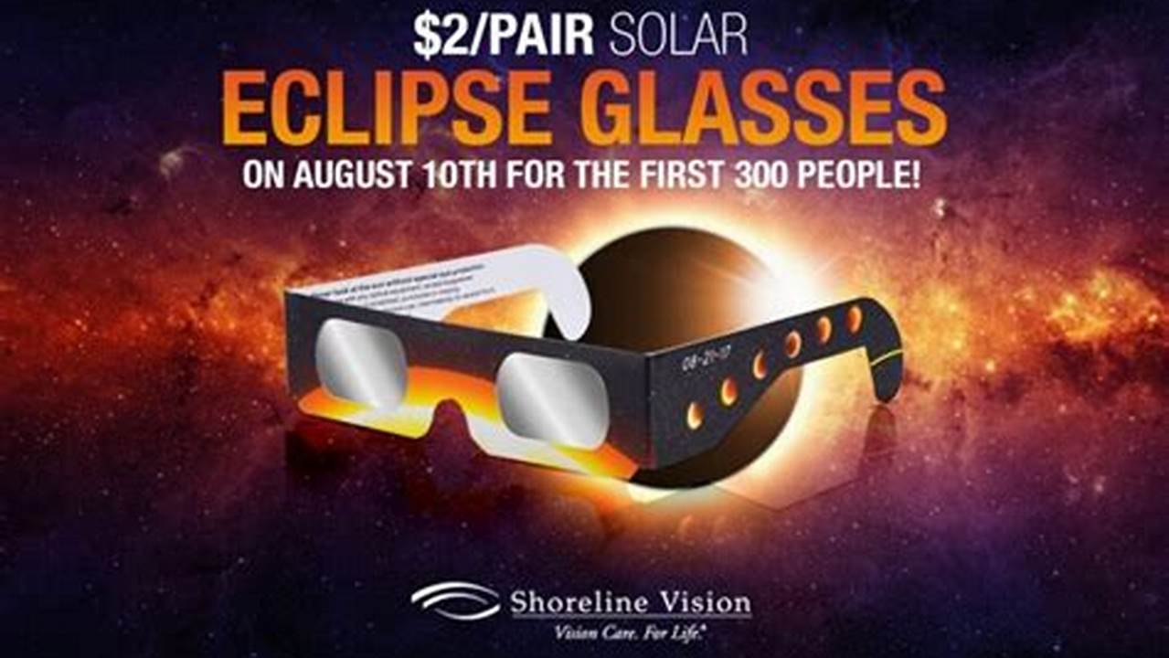 Starting Monday, March 18, Free Eclipse Glasses Will Be Available At All 23 Cml Locations., 2024