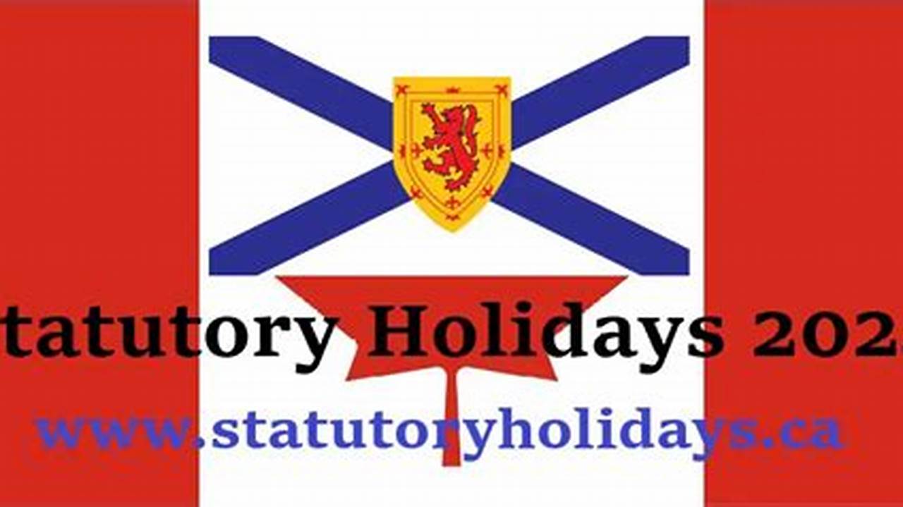 Stat Holidays In Nova Scotia 2024