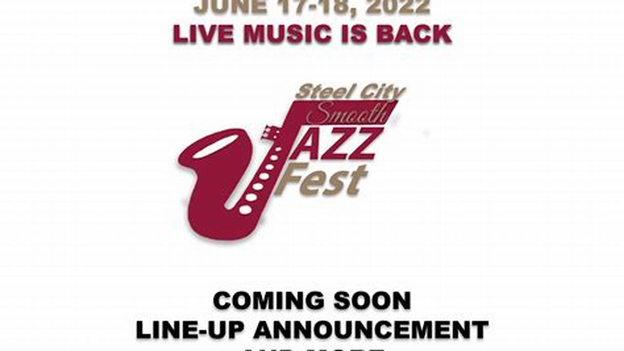 Steel City Jazz Festival 2024 Birmingham Alabama