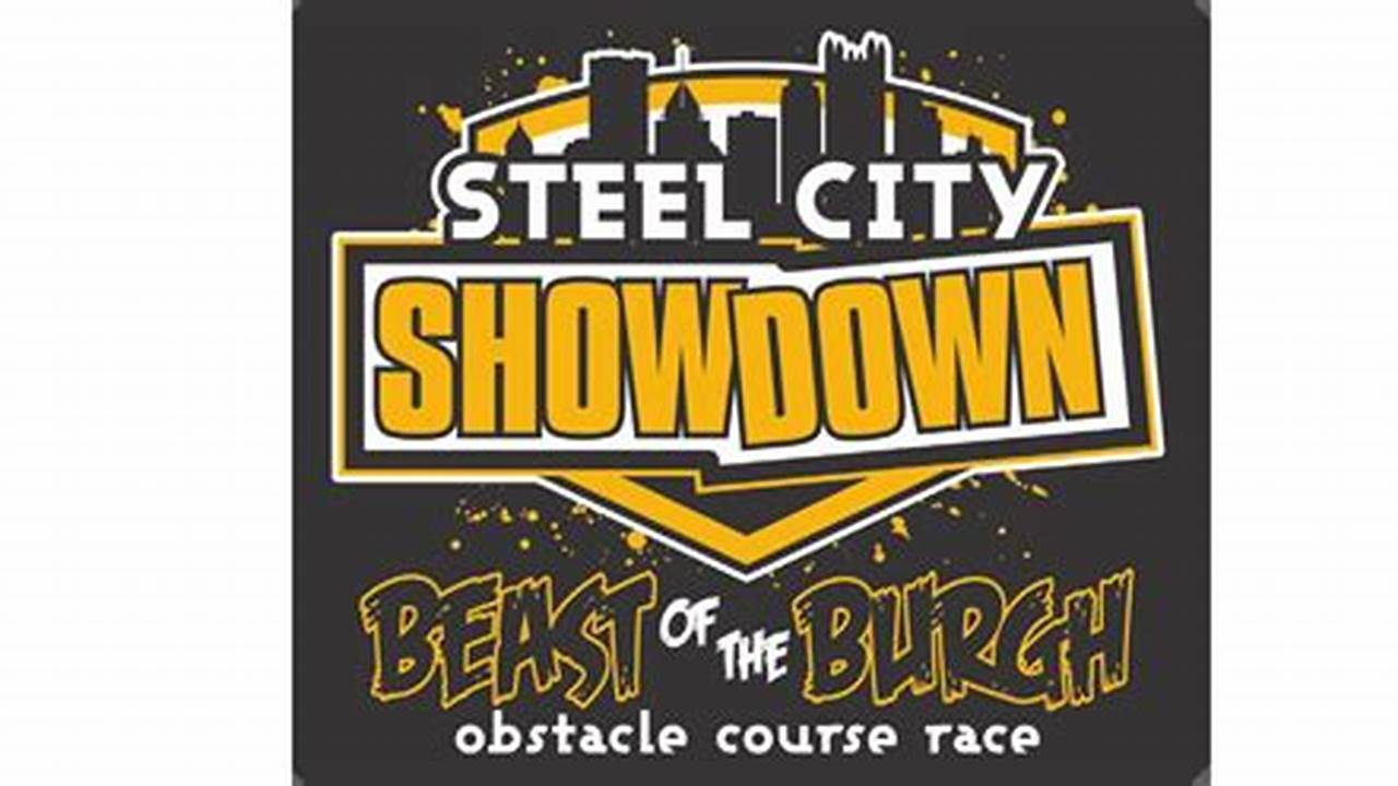 Steel City Showdown 2024 Tickets