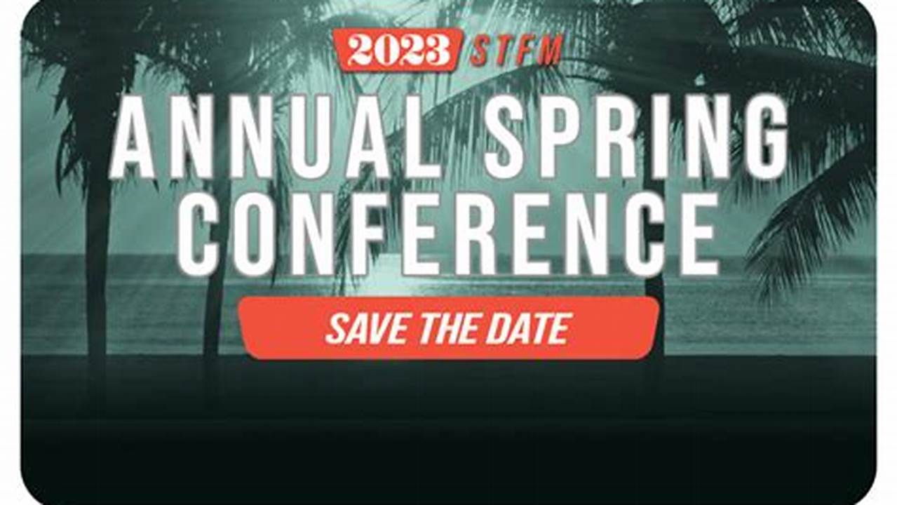 Stfm Spring Conference 2024