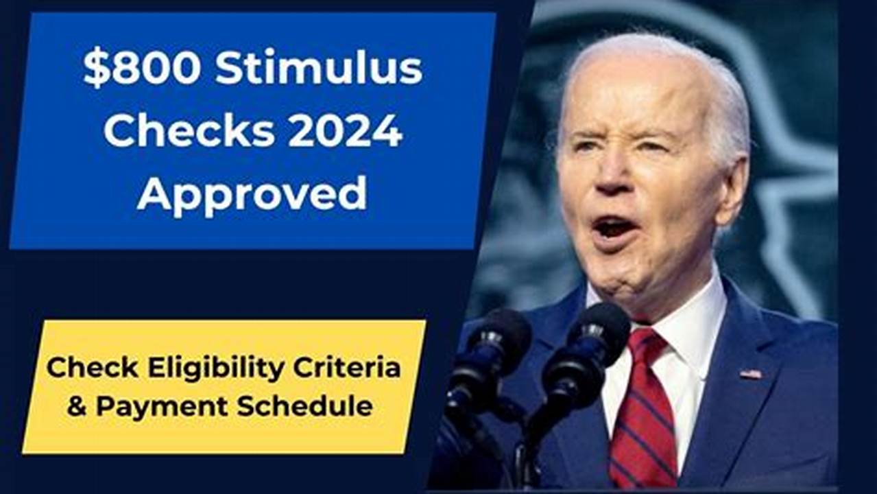 Stimulus Check 2024 Eligibility Schedule