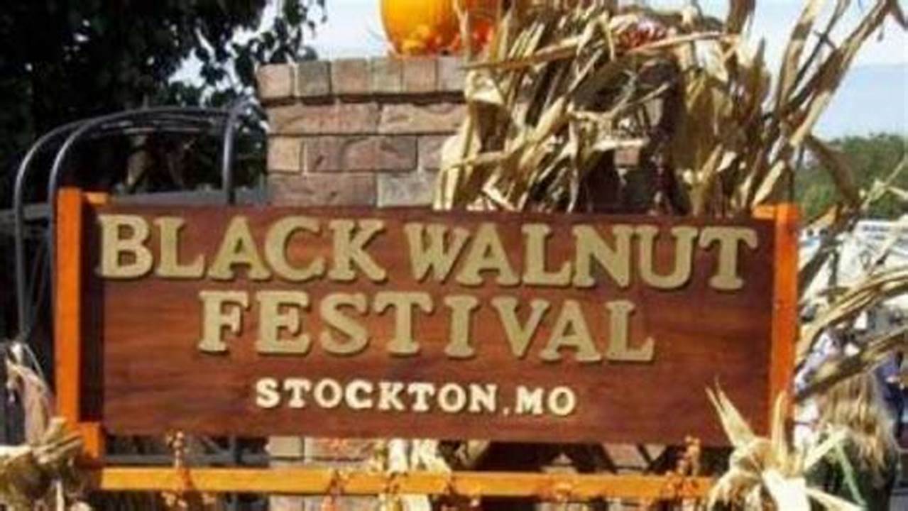Stockton Mo Walnut Festival 2024