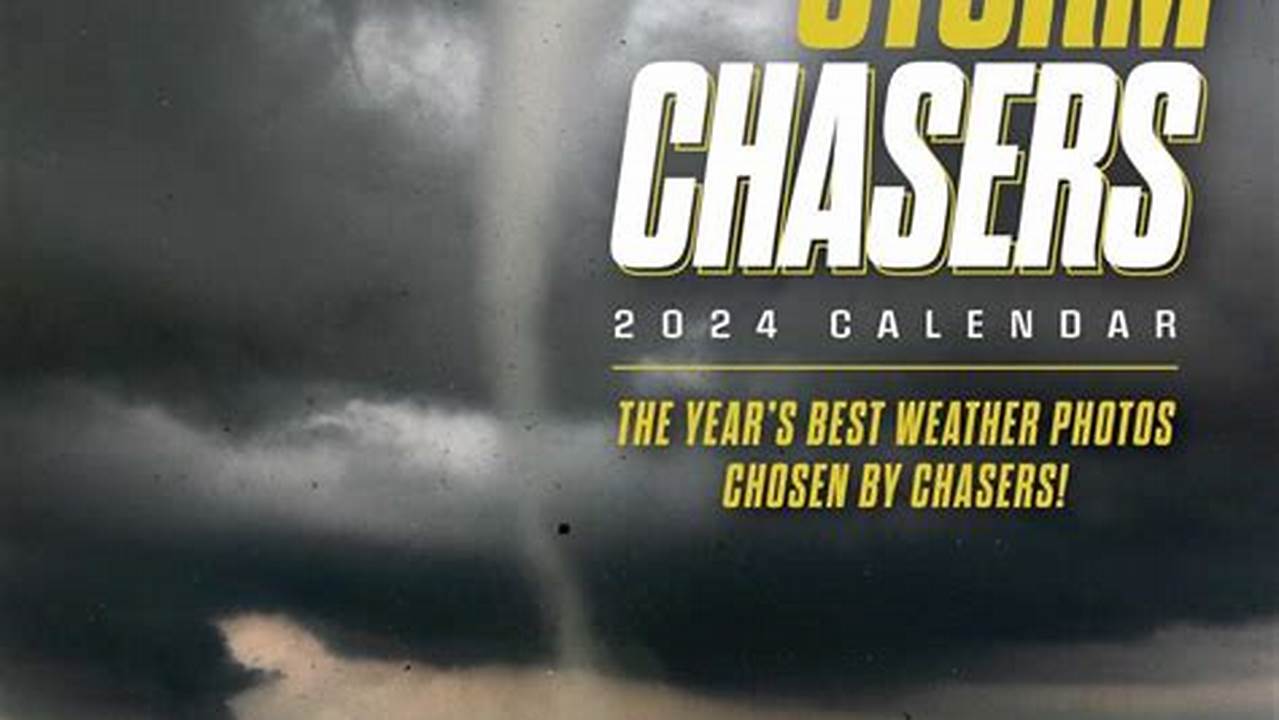 Storm Chasers Schedule 2024
