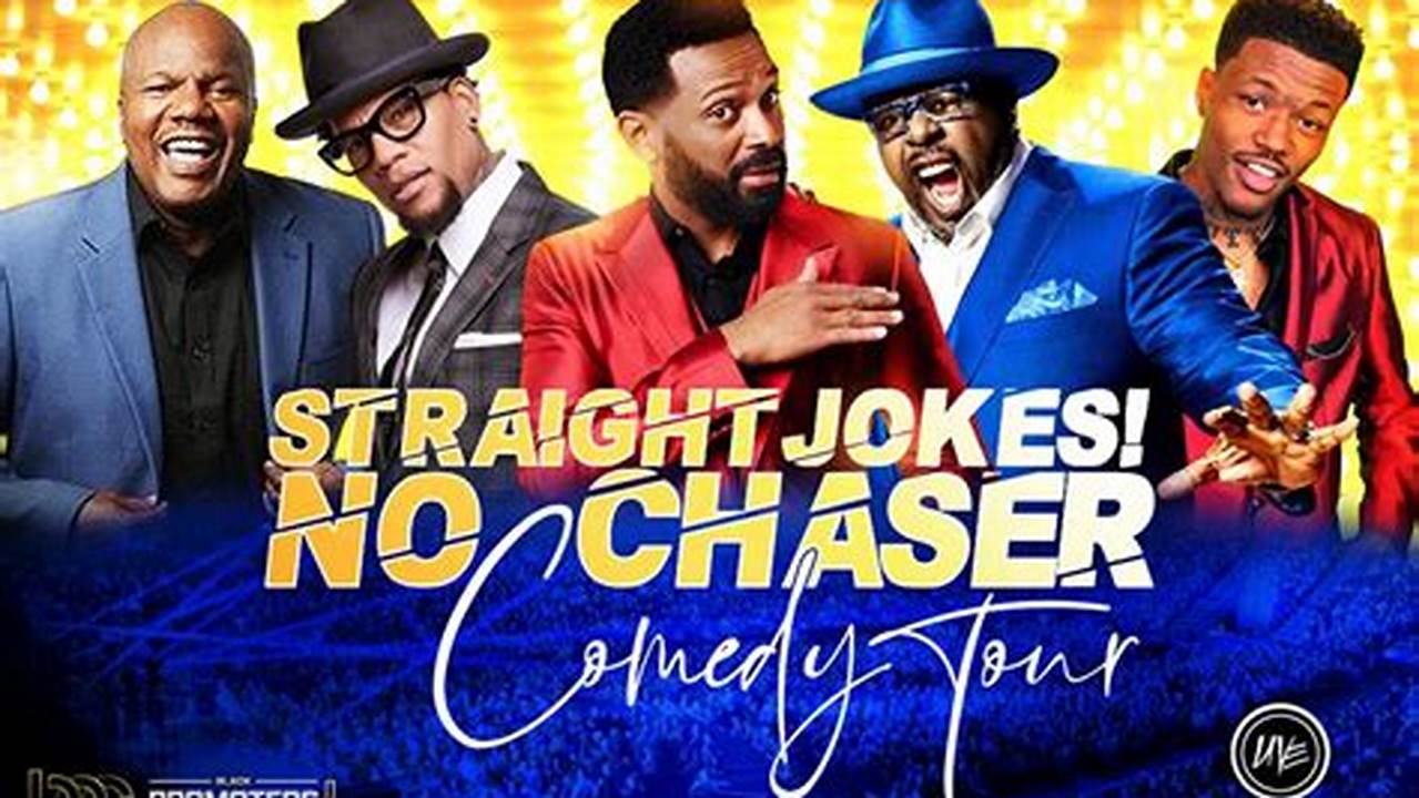 Straight Jokes No Chaser Comedy Tour 2024