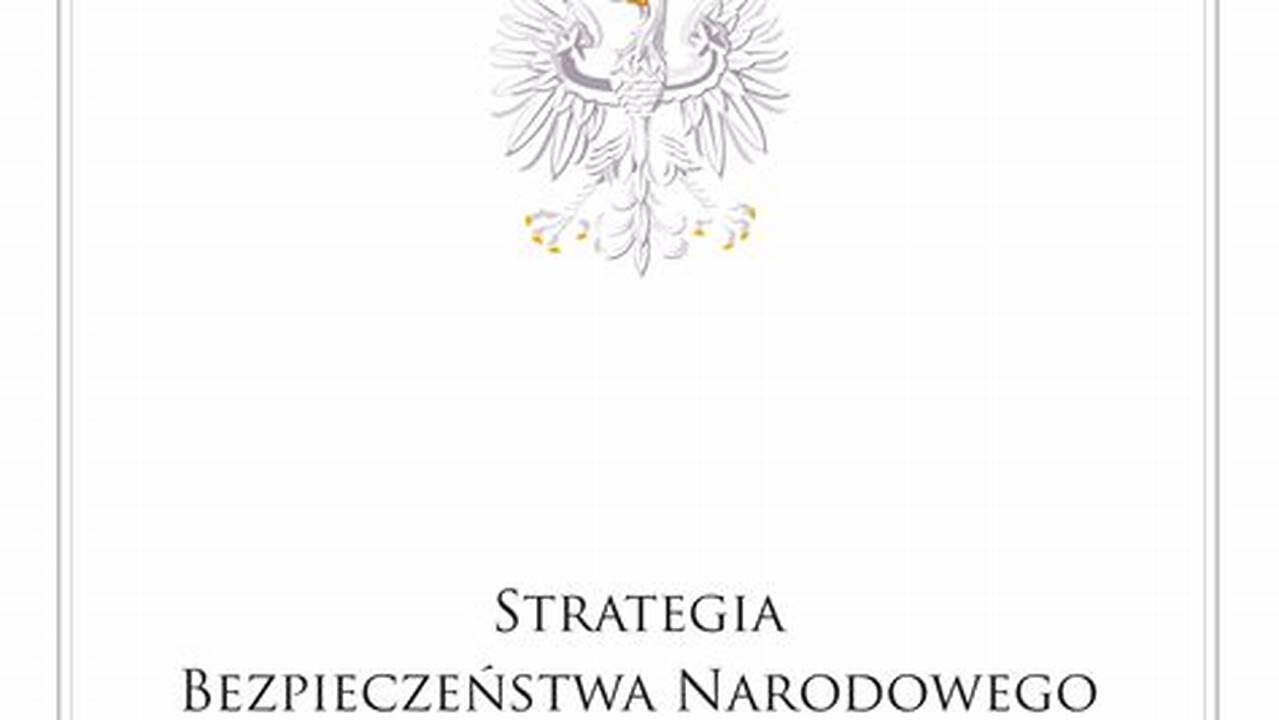 Strategia Bezpieczeństwa Narodowego Z 2003 R Dokument