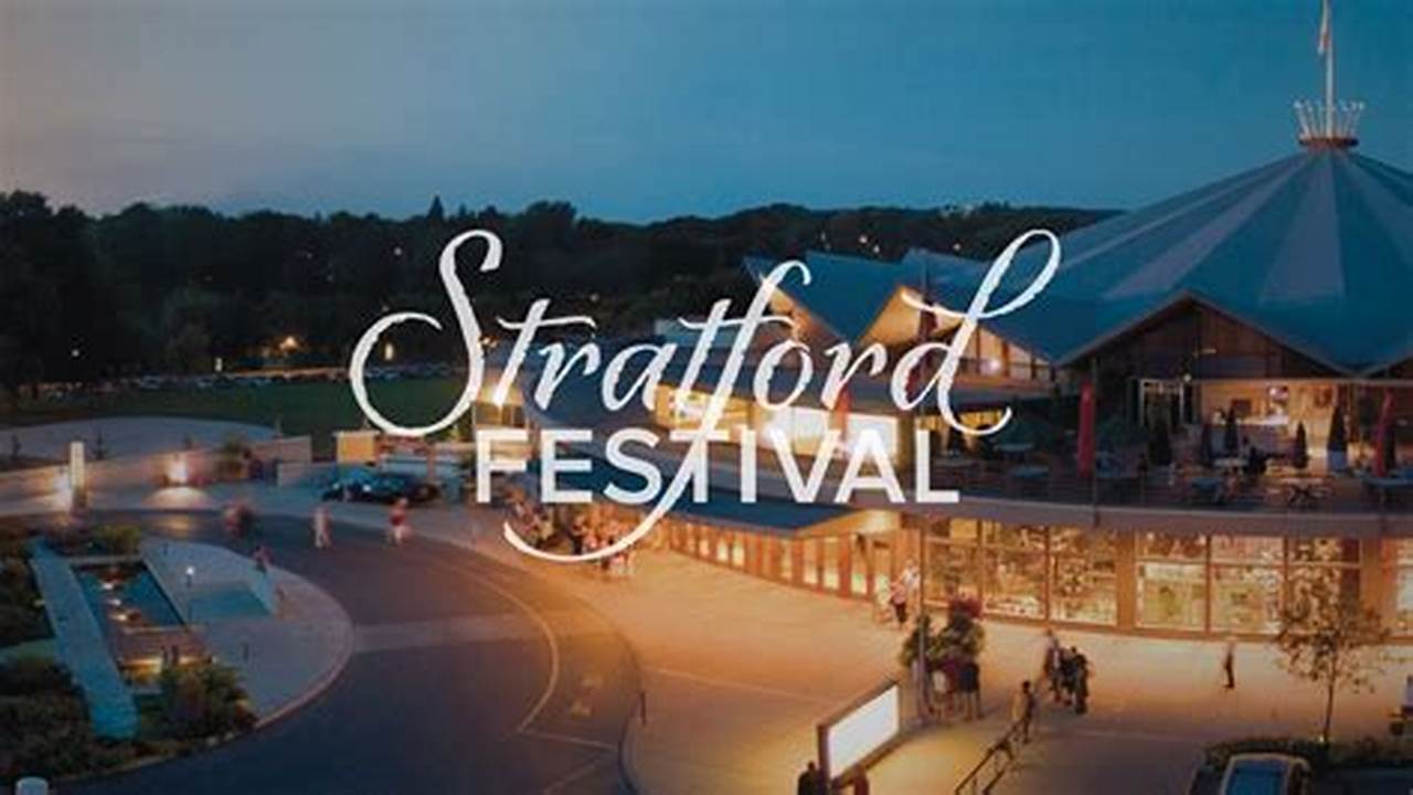 Stratford Theatre Festival 2024