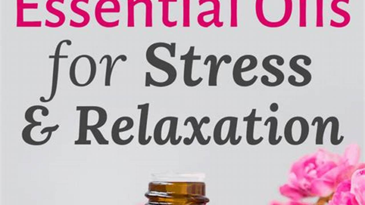 Stress Reduction, Aromatherapy