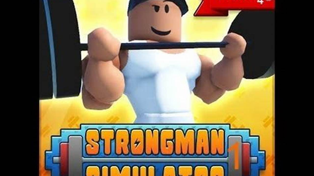 Strongman Simulator Is A Popular Roblox Game That&#039;s All About Getting Hench., 2024