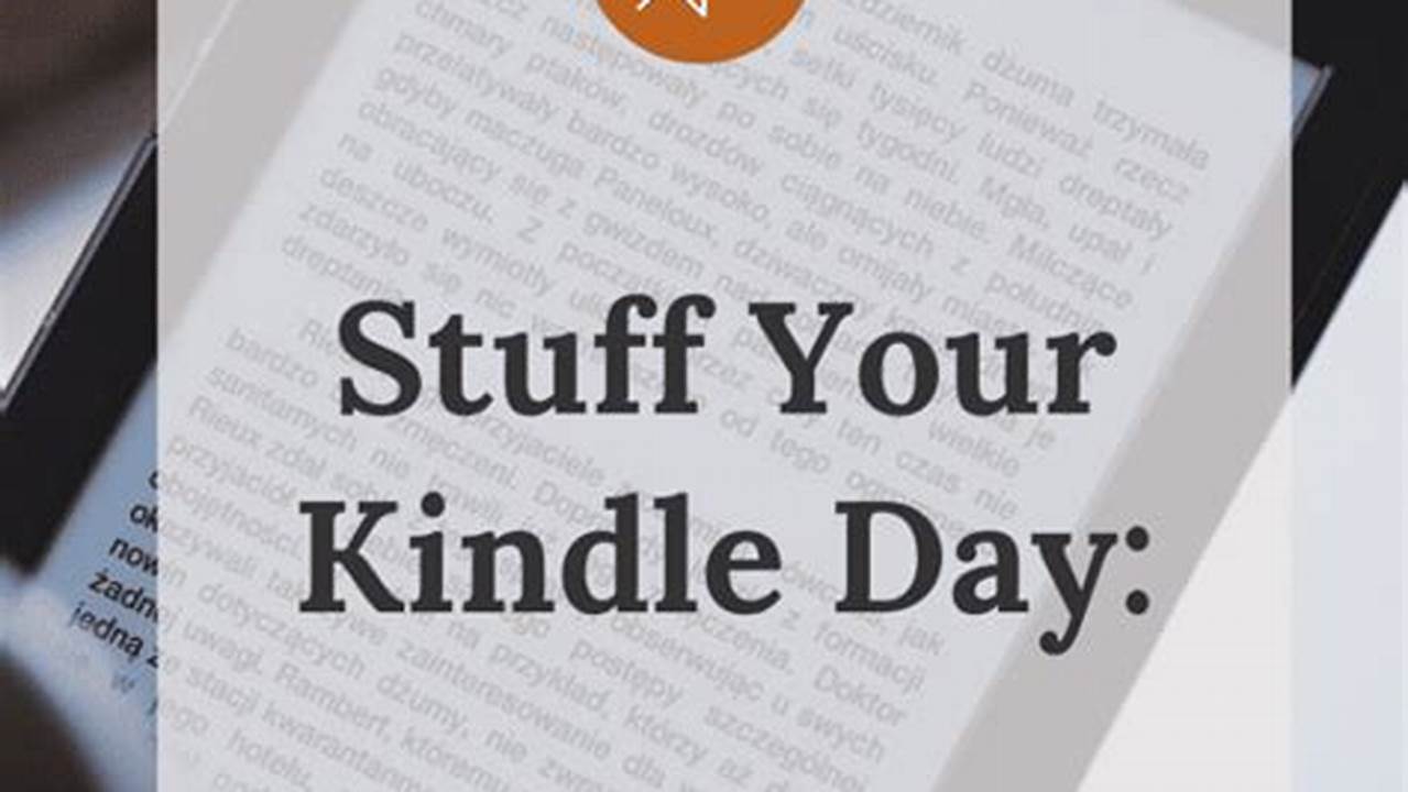 Stuff Your Kindle Day Amazon App