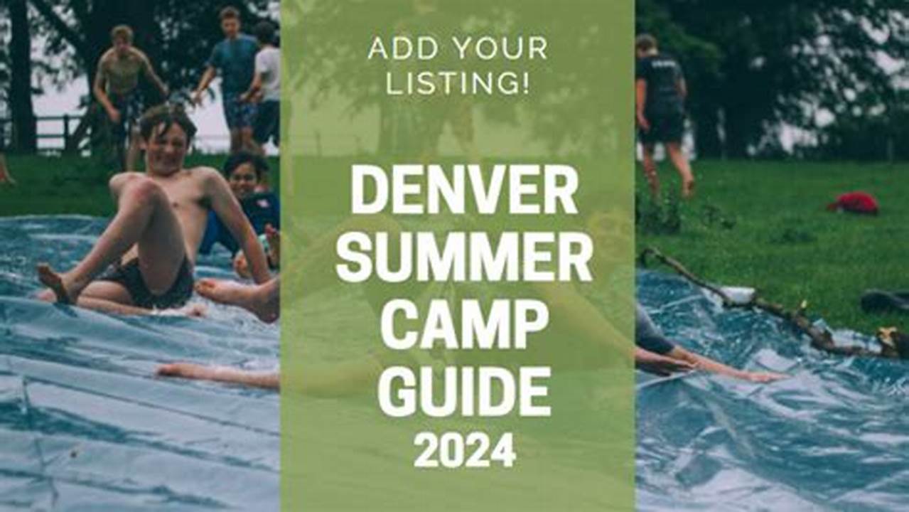 Summer Camps Denver 2024