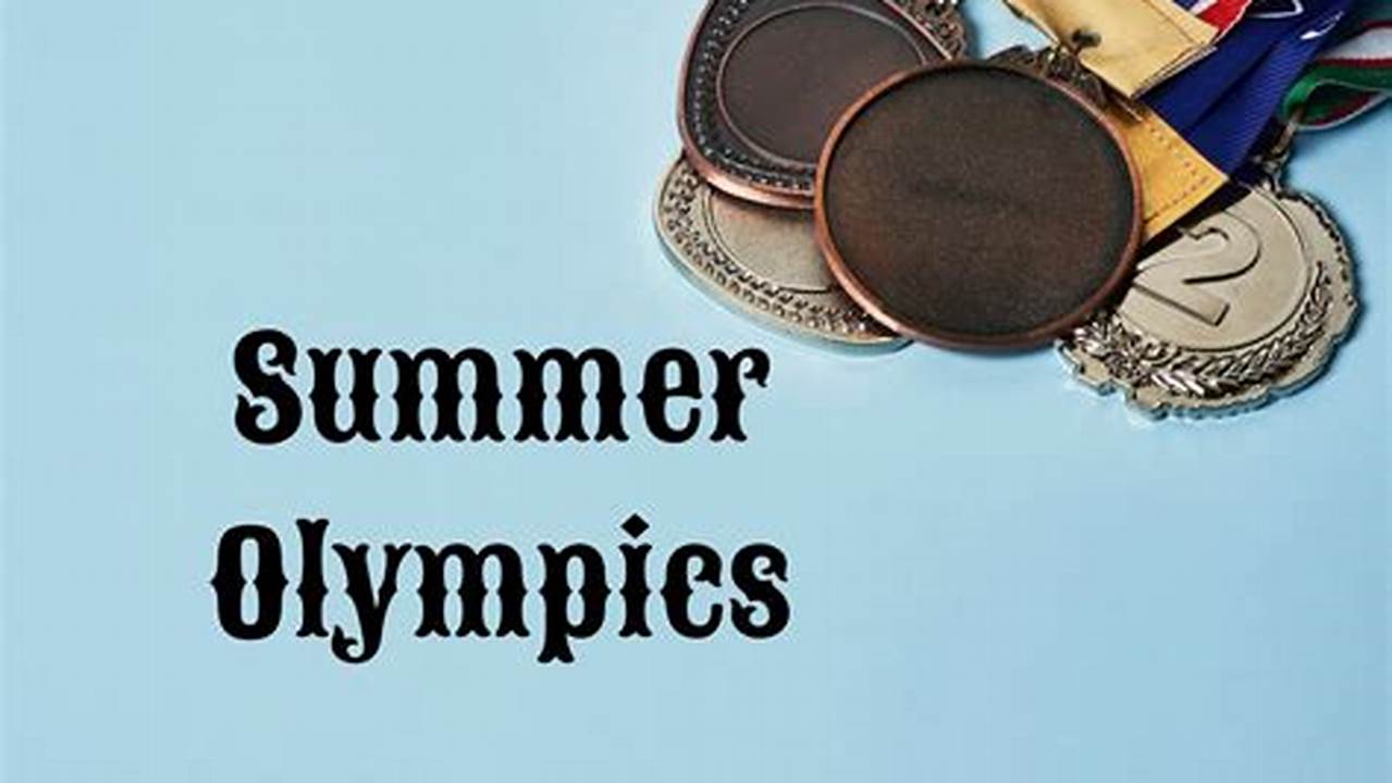 Summer Olympic 2024 Events Ukpsc