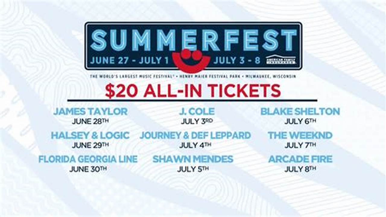 Summerfest 2024 Tickets Discount