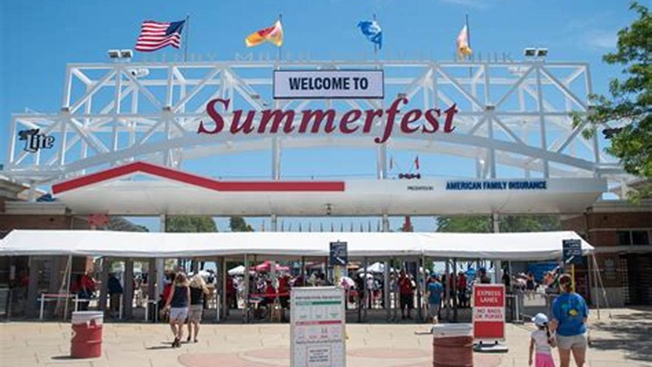 Summerfest Just Wrapped Up For The Year, But Organizers Are Already., 2024