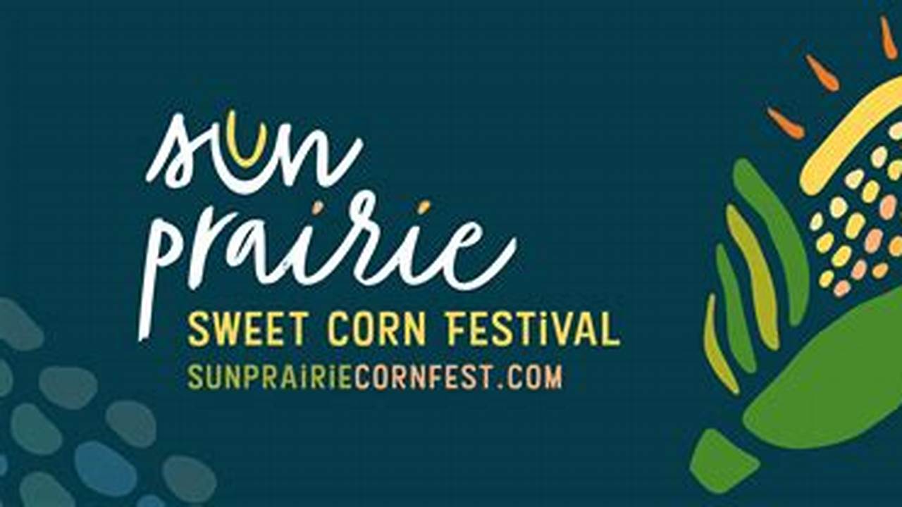 Sun Prairie Corn Fest 2024