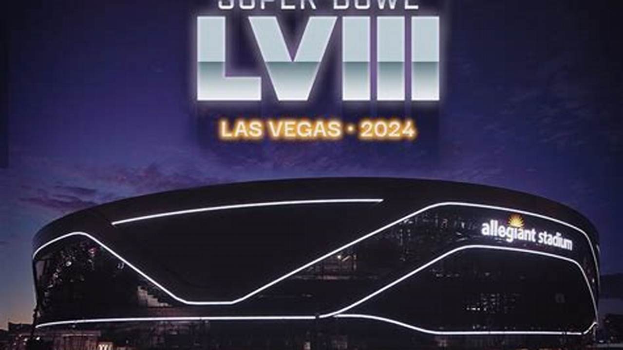 Super Bowl 2024 Finale Date