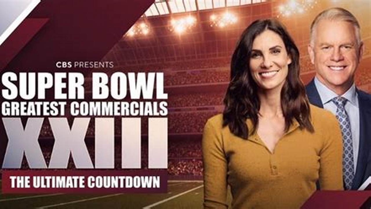 Super Bowl Greatest Commercials 2024