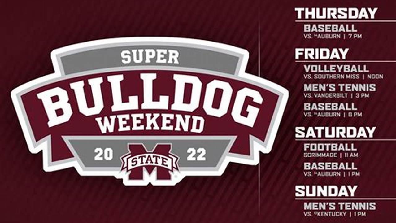 Super Bulldog Weekend 2024