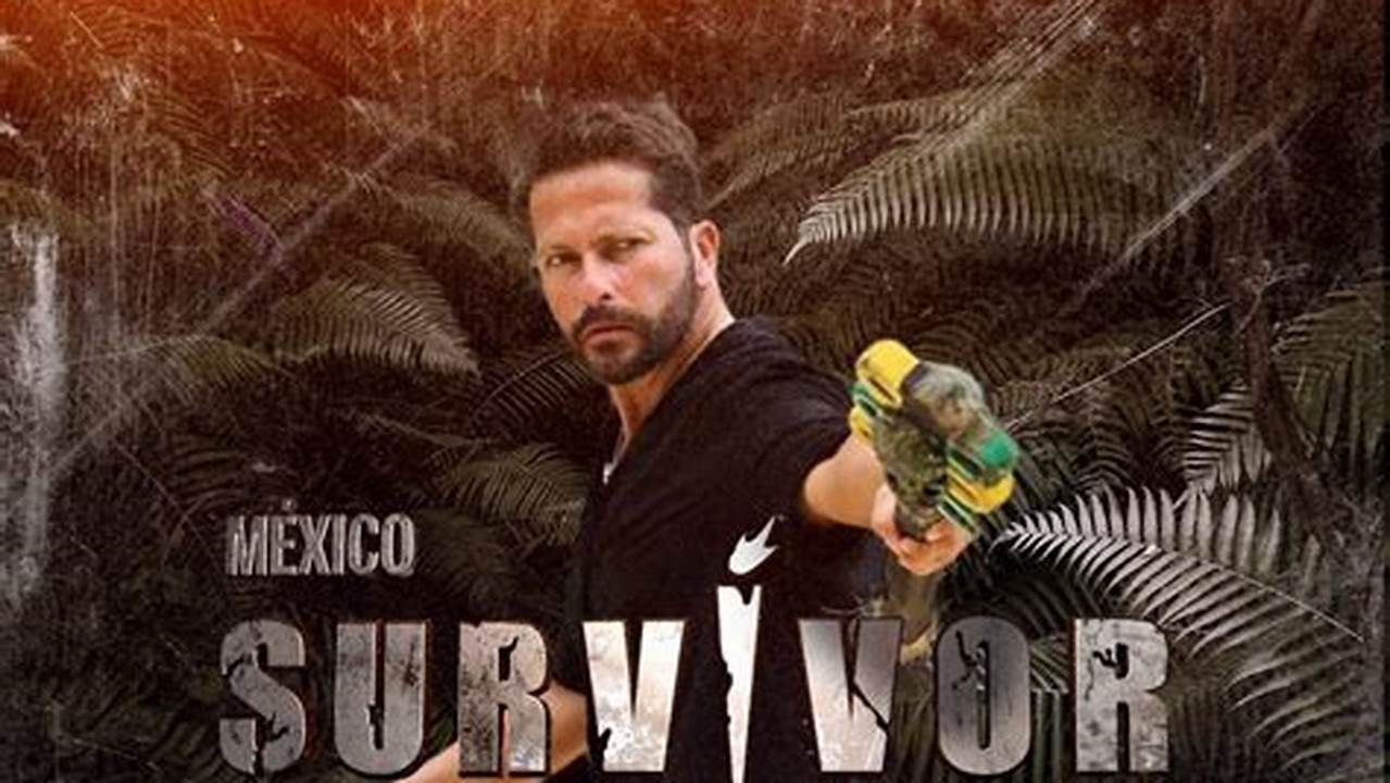 Survivor Mexico 2024