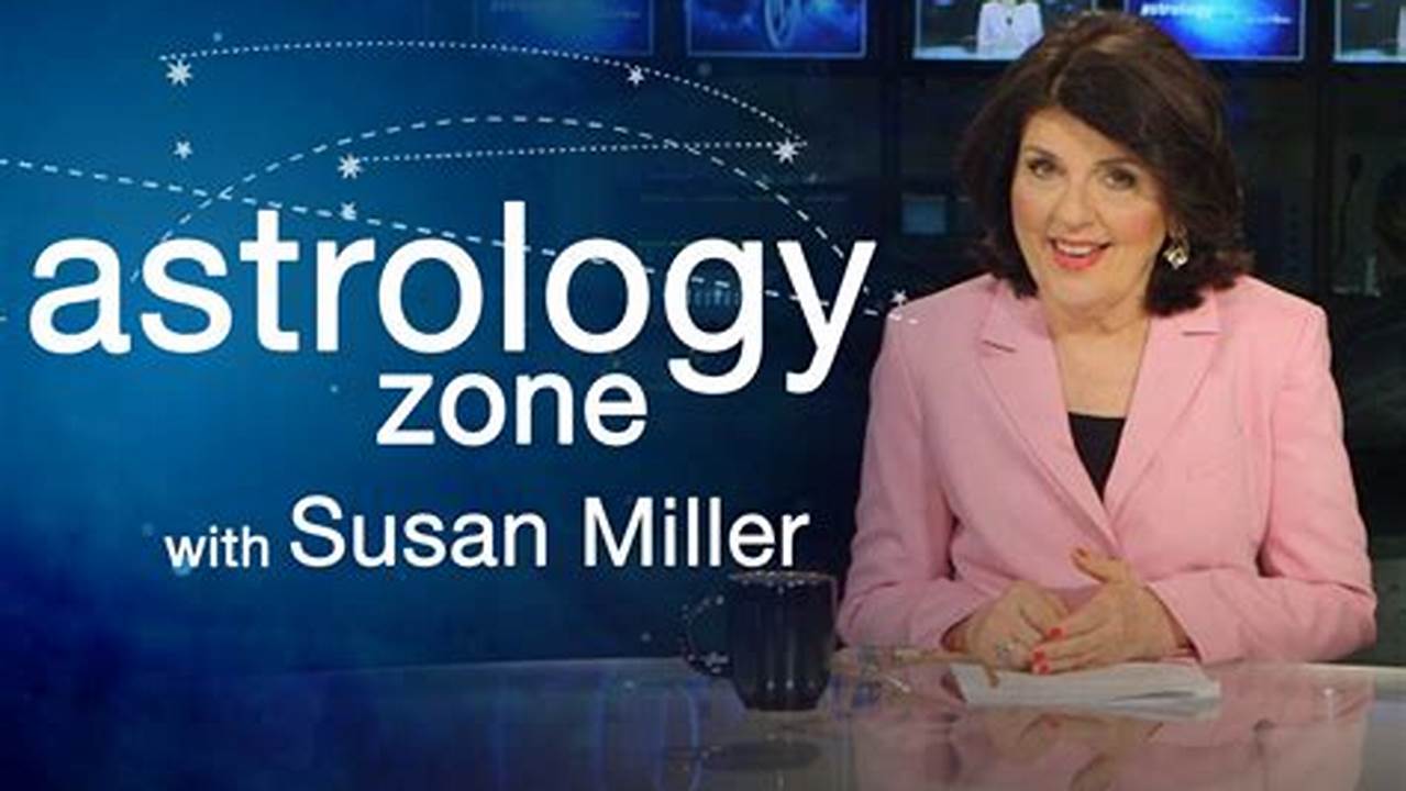 Susan Miller Pisces June 2024