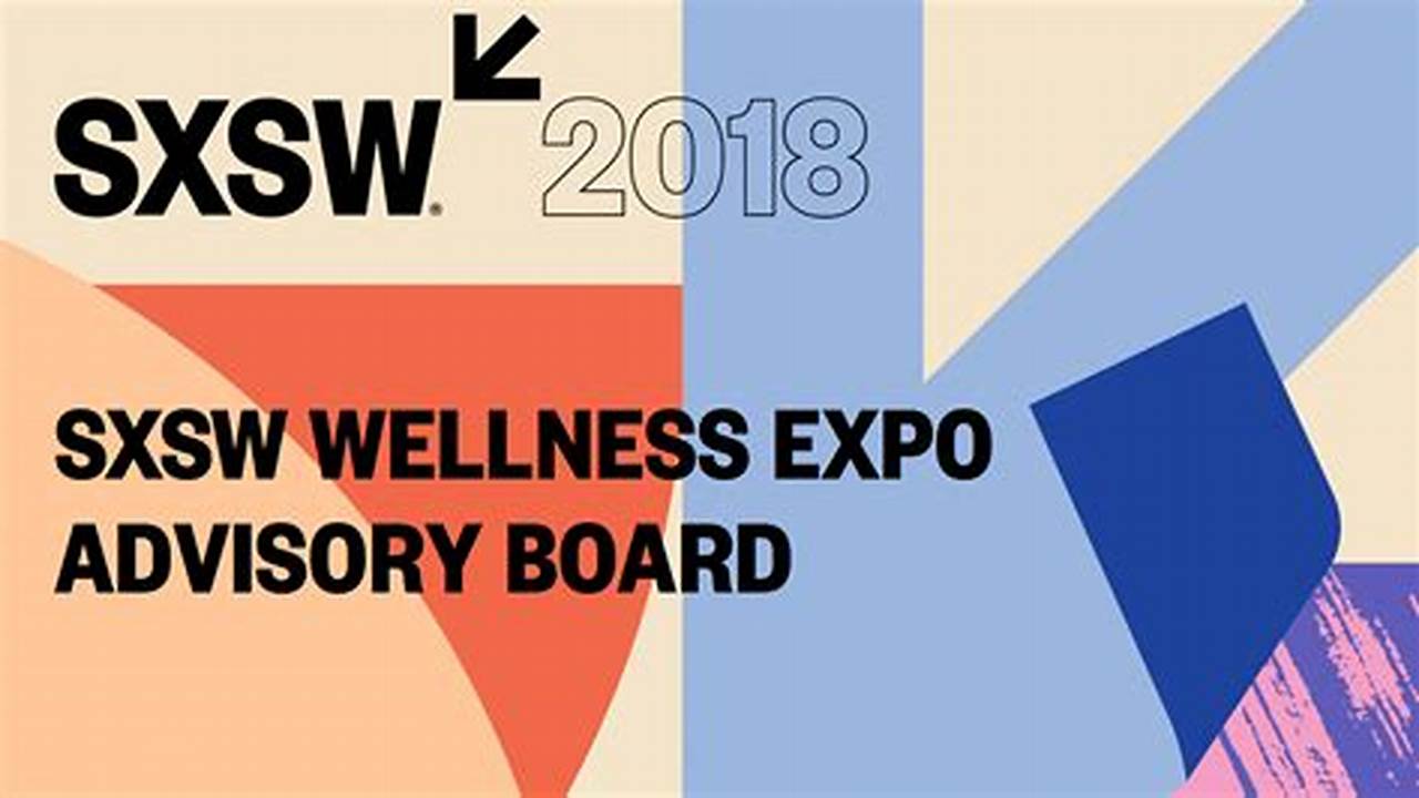 Sxsw Wellness Expo 2024