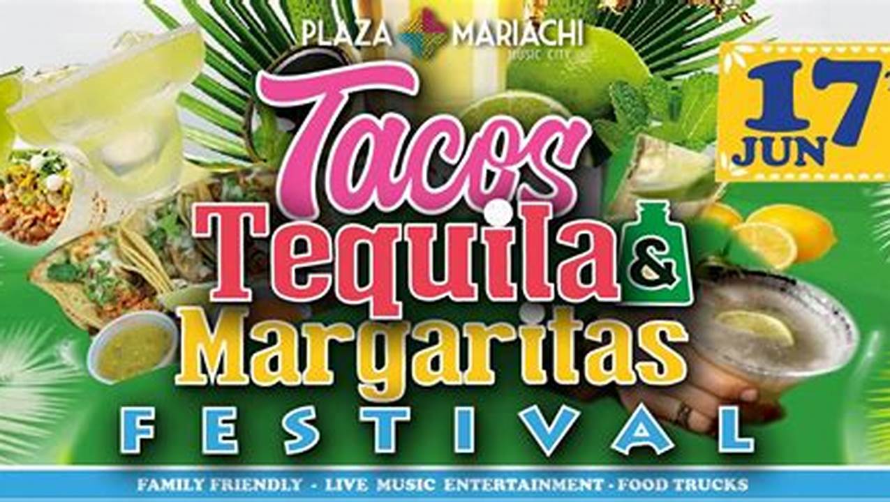 Taco And Margarita Festival 2024