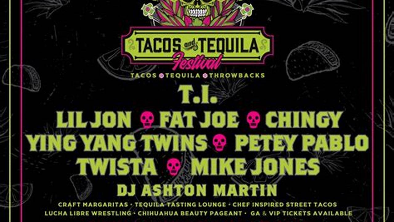 Taco And Tequila Festival 2024 Chicago Il