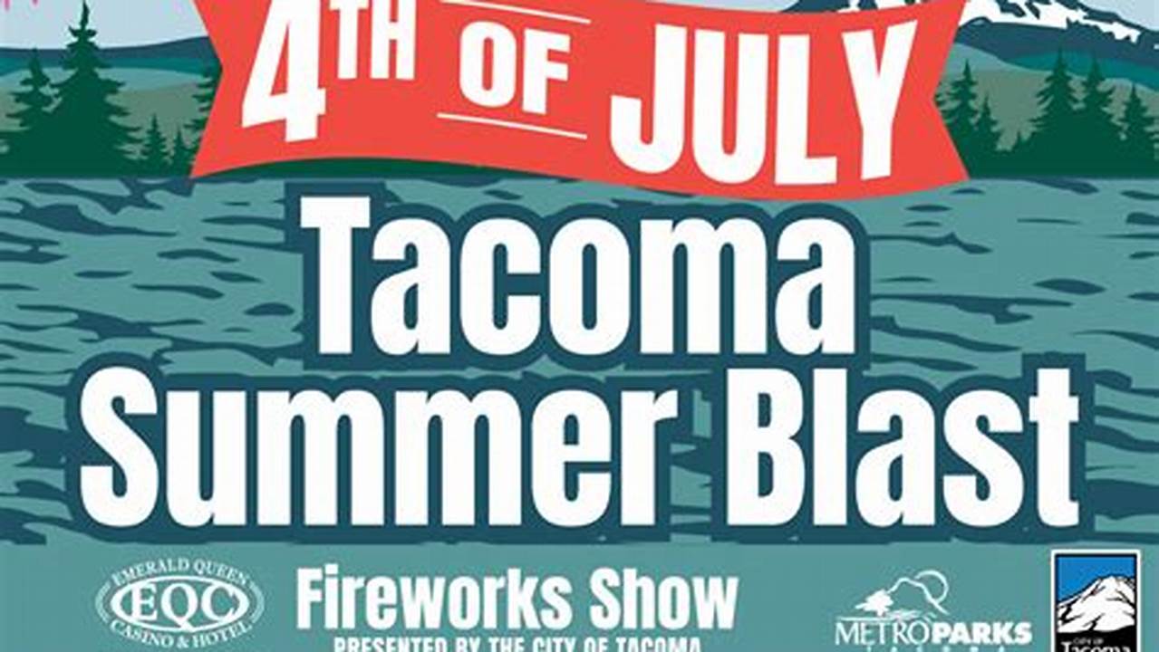 Tacoma Fourth Of July 2024