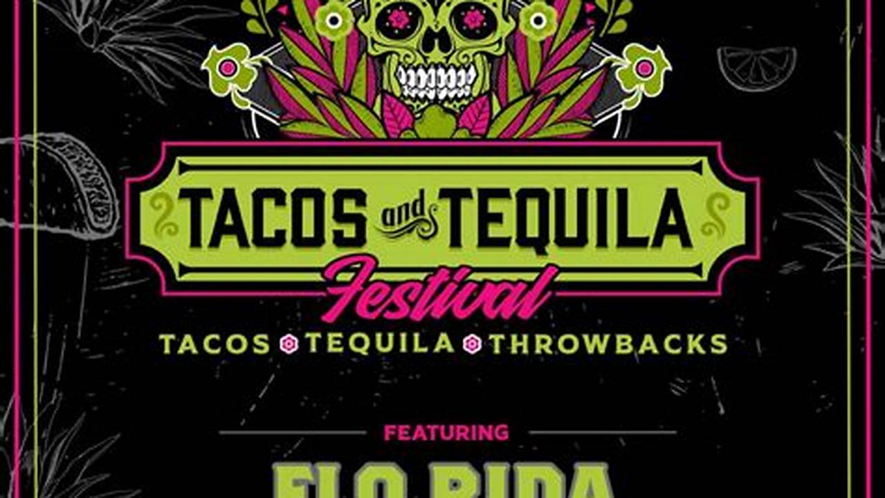 Tacos And Tequila Long Beach Festival 2024 Olympics