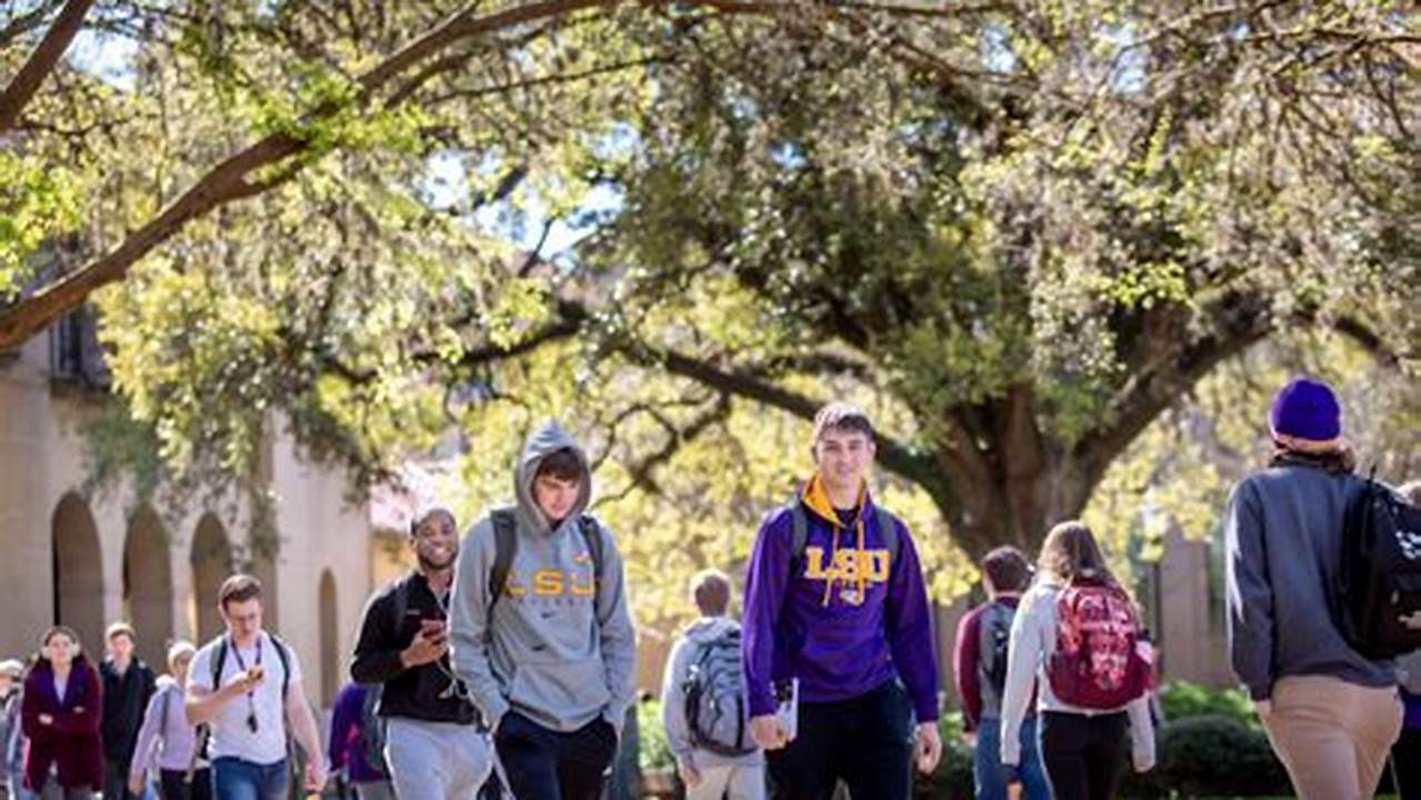 Take A Walking Tour Of Our Beautiful Campus Led By Current Students, And Learn What Makes Lsu One Of The Nation’s Most Prestigious Flagship Universities., 2024