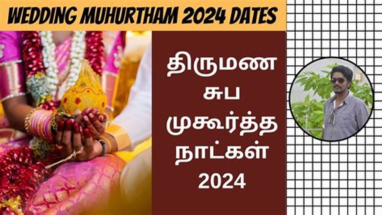 Tamil Muhurtham Dates 2024