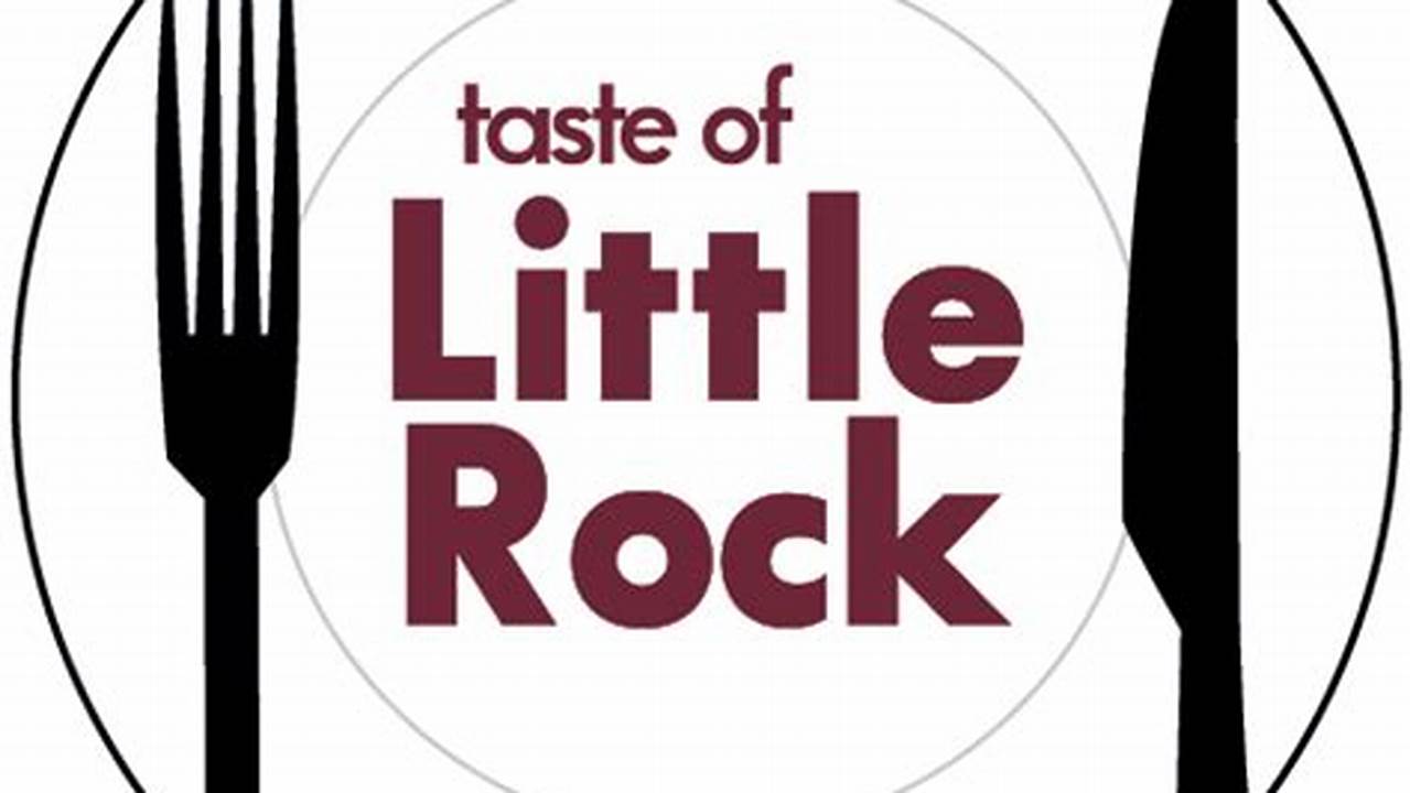 Taste Of Little Rock 2024